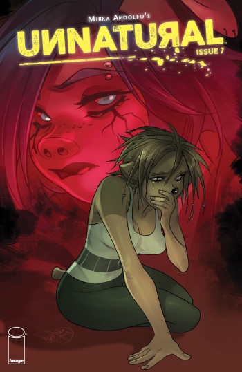 [Mirka Andolfo] Unnatural - Issue 7 cover