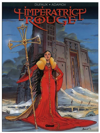[Philippe Adamov, Jean Dufaux] L'impératrice rouge - 01 - Le sang de Saint-Bothrace [French] cover