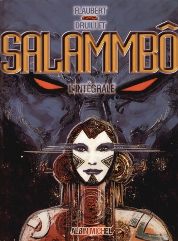 [Philippe Druillet] Salammbô [French] cover