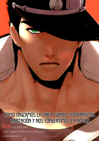 (Orarero Splash 7) [Ondo (Nurunuru)] Doushitsuji, Yaya Issen o Koete Shimatta Senyu to Koibito Doushi ni naru Houhou | Cómo cruzamos la línea cuando compartimos habitación y nos convertimos en novios (JoJo’s Bizarre Adventure) [Spanish] [NoctoClaw] cover