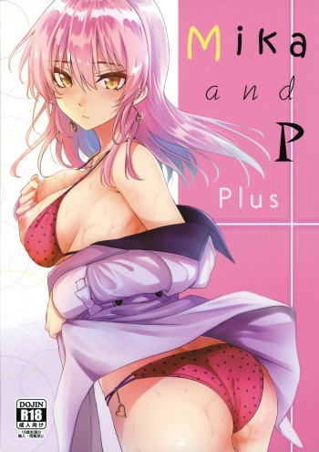 (C96) [N.S Craft (Simon)] Mika and P Plus (THE IDOLM@STER CINDERELLA GIRLS) [English] [NHNL] cover