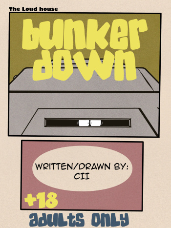 [Cii] The Loud House: Bunker Down cover