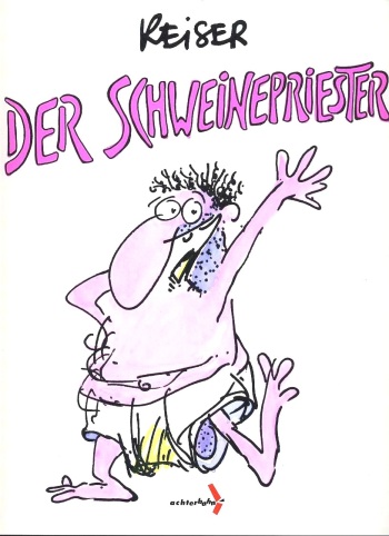 [Jean-Marc Reiser] Der Schweinepriester [German] cover