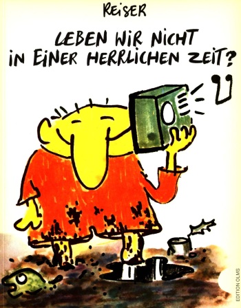 [Jean-Marc Reiser] Leben wir nicht in einer herrlichen Zeit? [German] cover