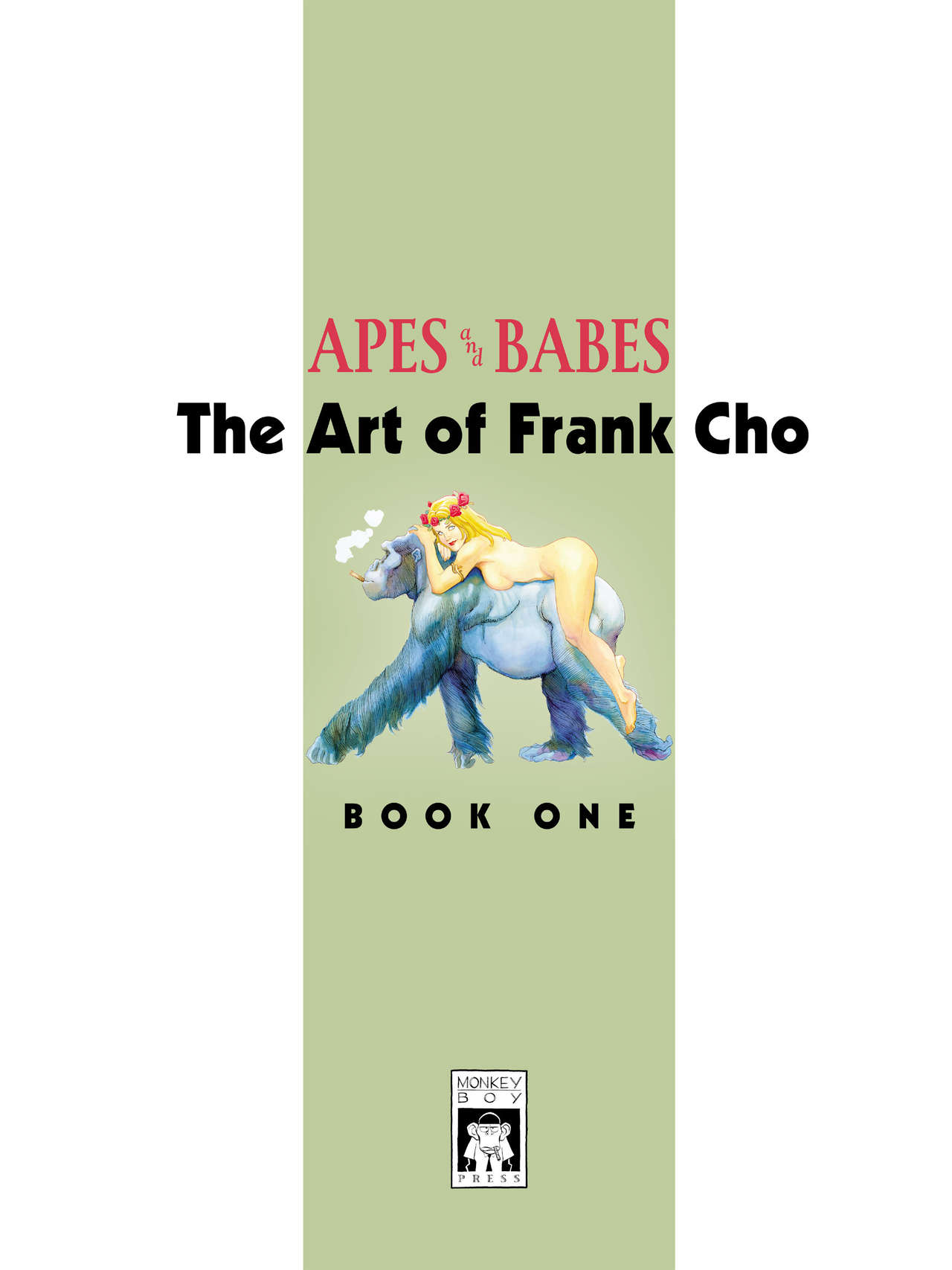 Apes & Babes: The Art Of Frank Cho page 2 full