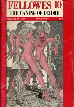 Fellowes #10 : The Caning of Deidre