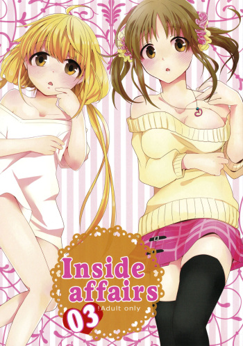 (SC59) [∞Bitto (Ariike Tomosane, Eden)] Inside affairs 03 (THE IDOLM@STER CINDERELLA GIRLS) cover