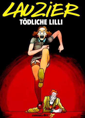 [Gérard Lauzier] Tödliche Lilli [German] cover